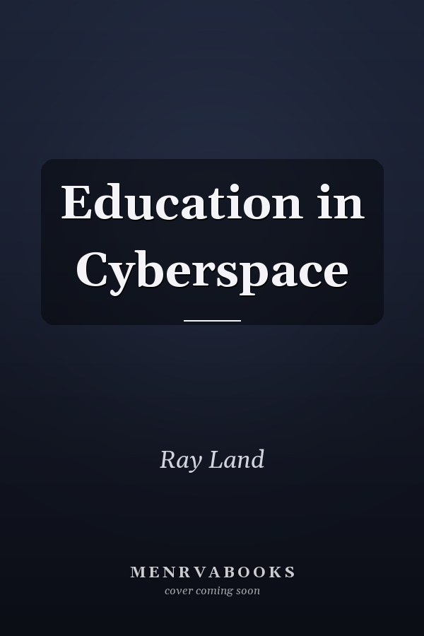 Education in Cyberspace