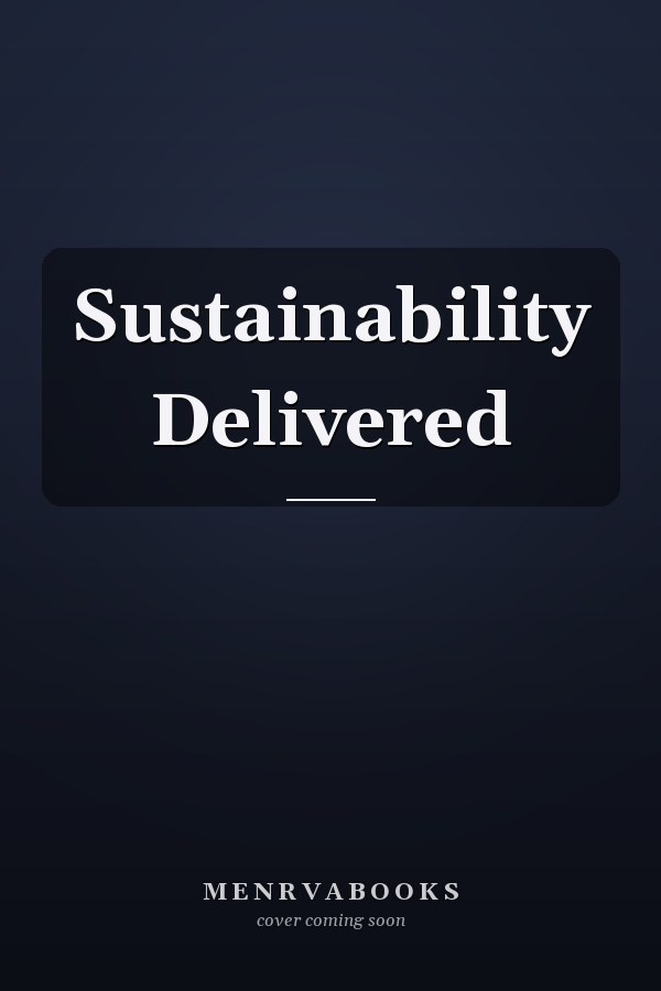 Sustainability Delivered