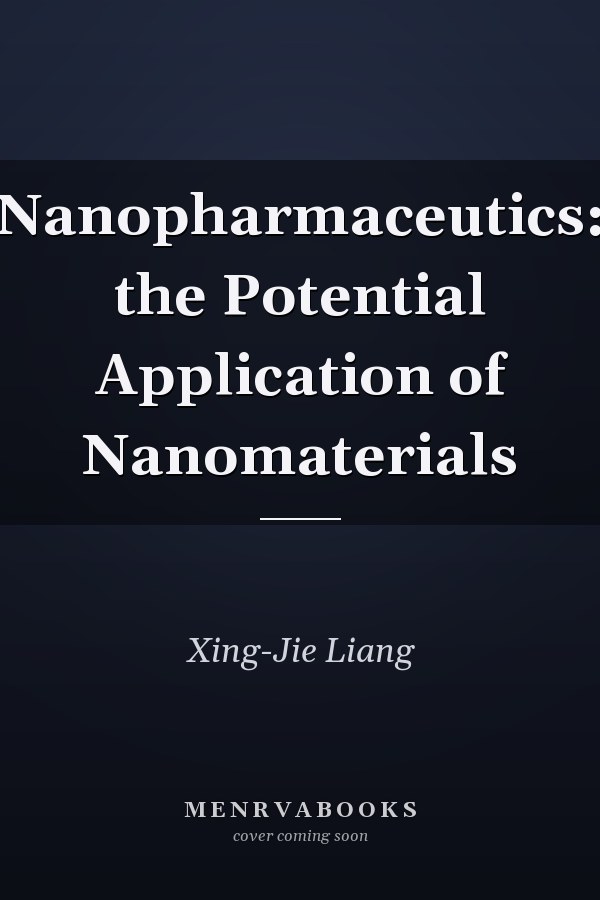 Nanopharmaceutics: the Potential Application of Nanomaterials