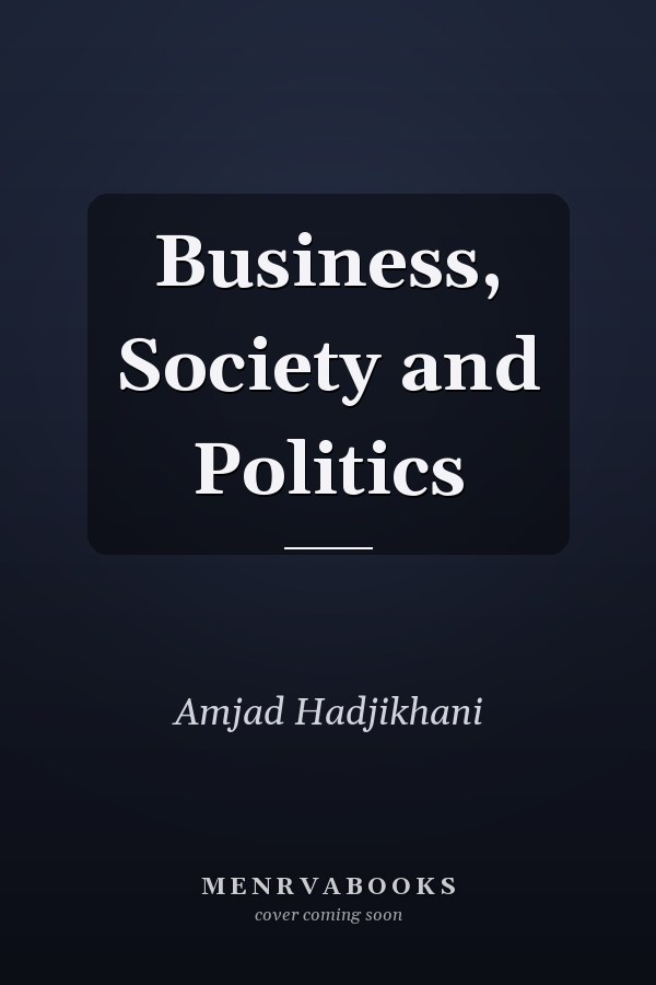 Business, Society and Politics