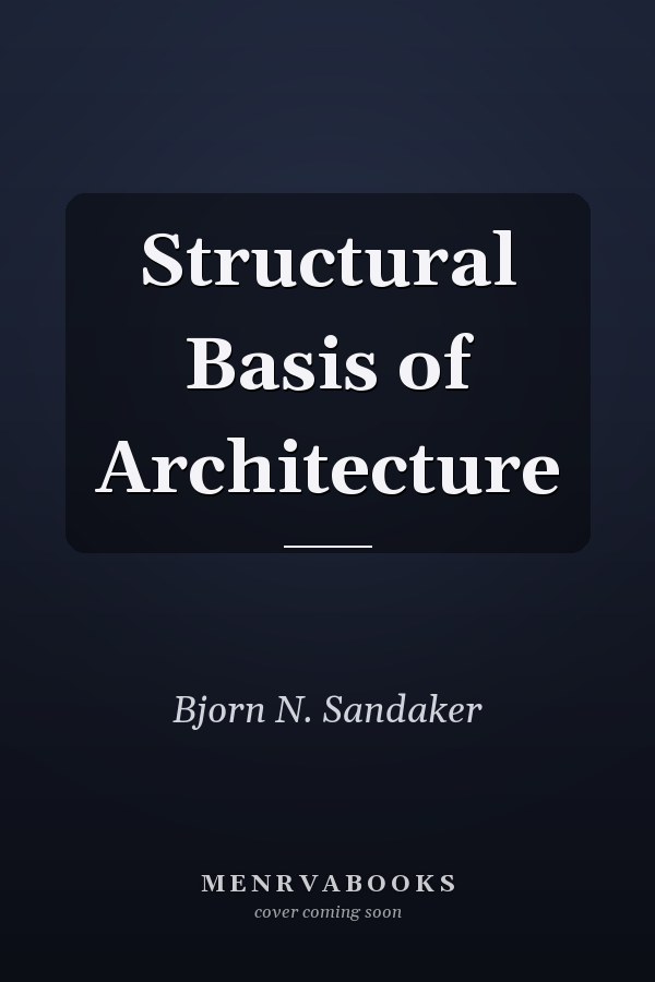 Structural Basis of Architecture