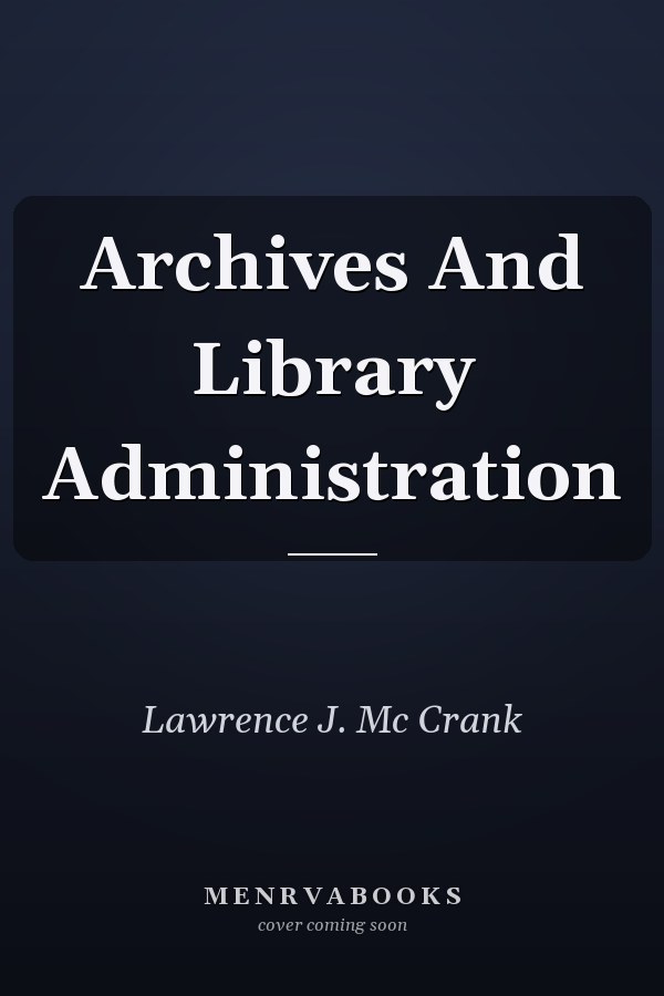 Archives And Library Administration
