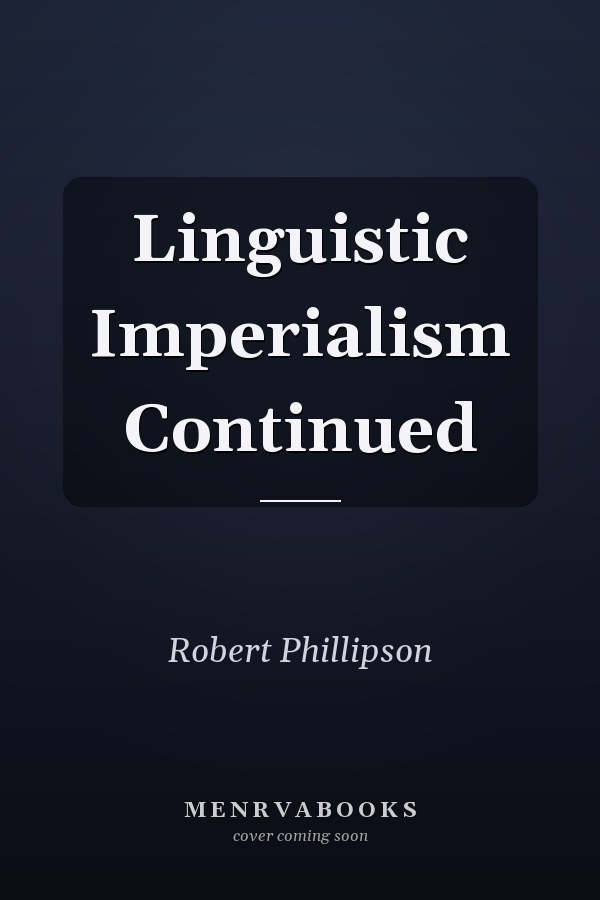 Linguistic Imperialism Continued