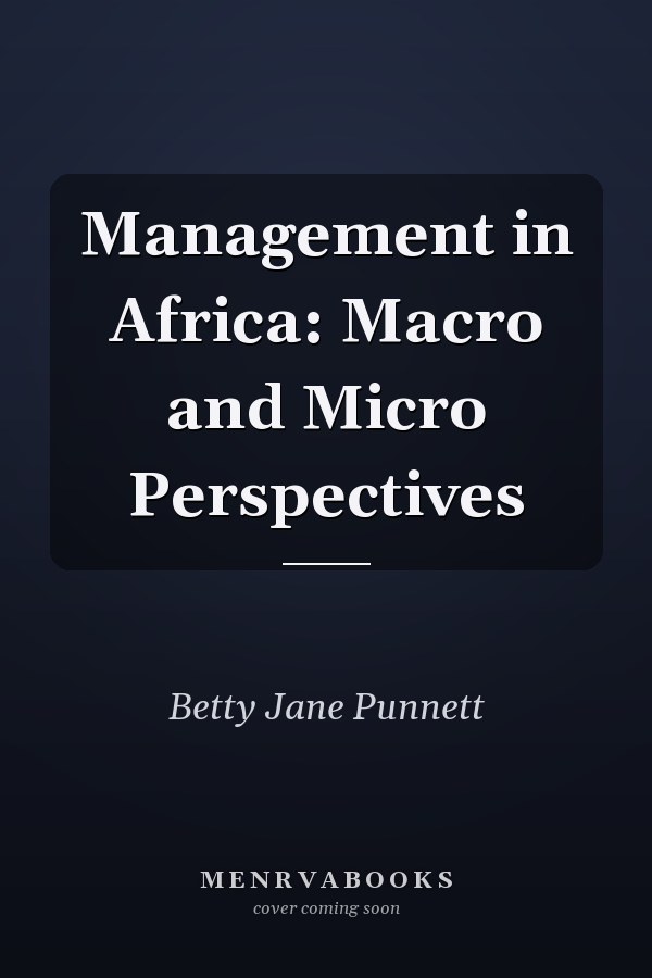Management in Africa: Macro and Micro Perspectives
