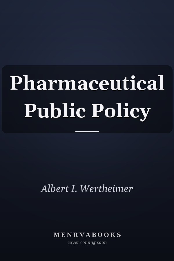 Pharmaceutical Public Policy