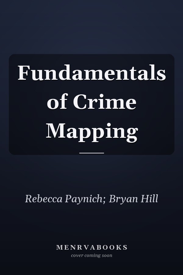 Fundamentals of Crime Mapping