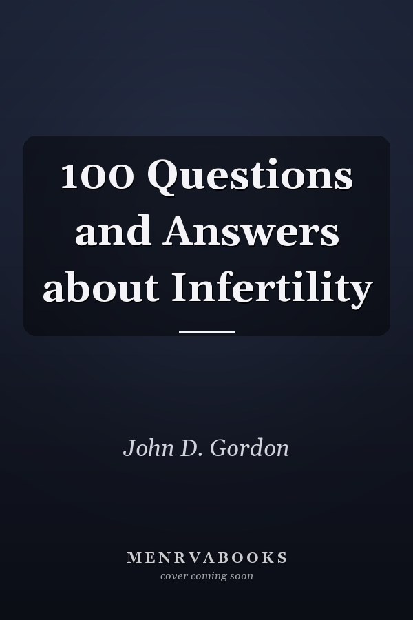 100 Questions and Answers about Infertility