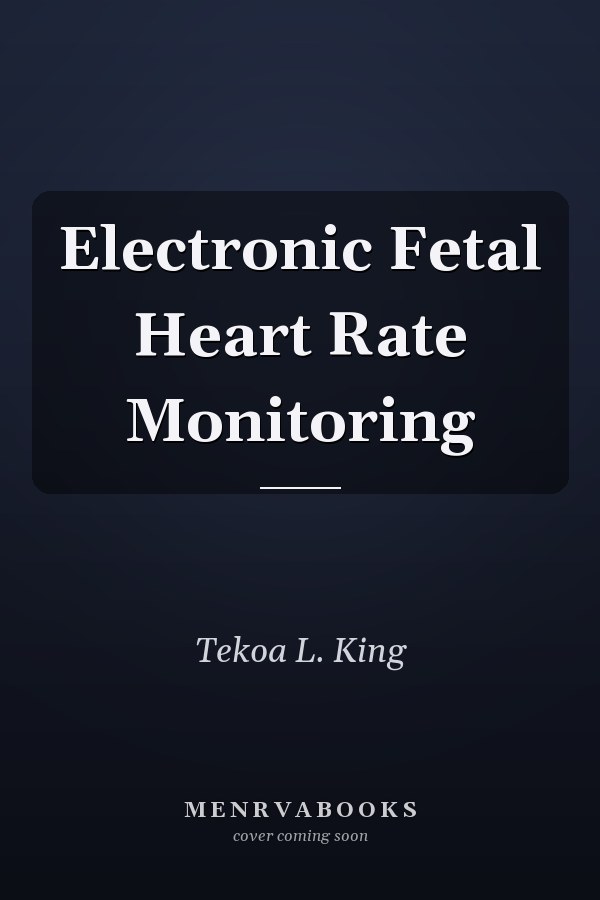 Electronic Fetal Heart Rate Monitoring