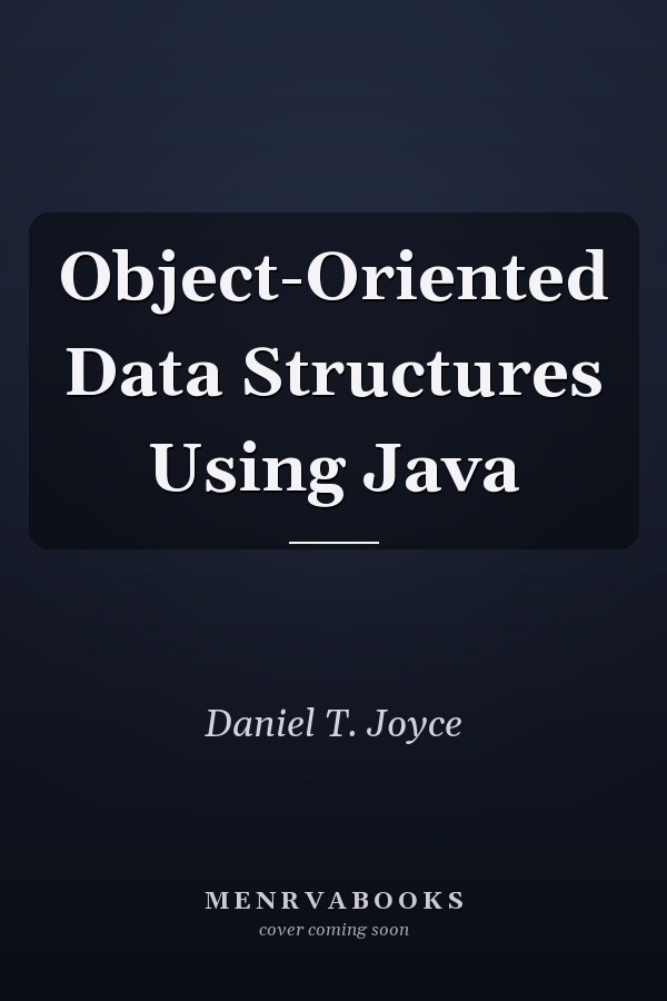 Object-Oriented Data Structures Using Java