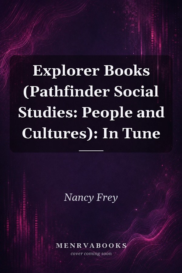 Explorer Books (Pathfinder Social Studies: People and Cultures): In Tune