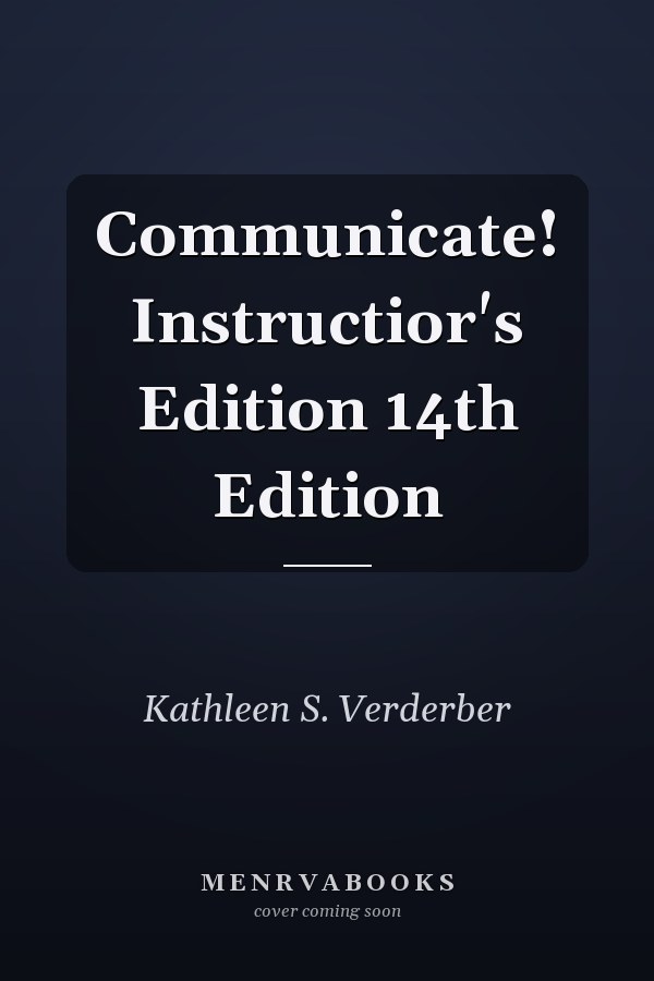 Communicate! Instructior's Edition 14th Edition