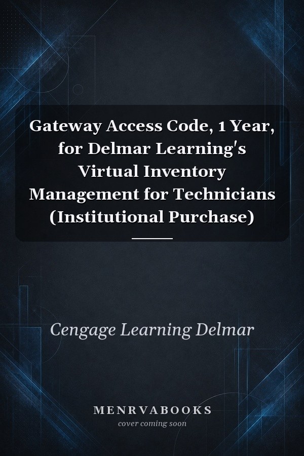 Gateway Access Code, 1 Year, for Delmar Learning's Virtual Inventory Management for Technicians (Institutional Purchase)