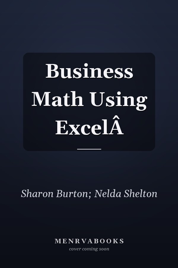 Business Math Using ExcelÂ