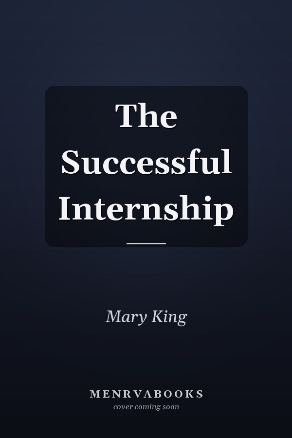 The Successful Internship