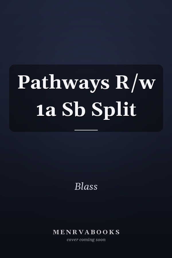 Pathways R/w 1a Sb Split