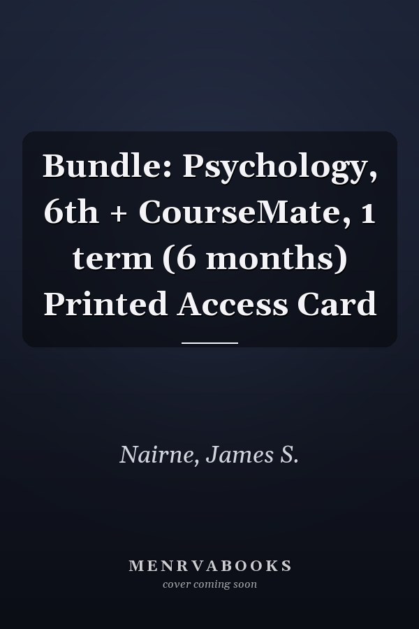 Bundle: Psychology, 6th + CourseMate, 1 term (6 months) Printed Access Card