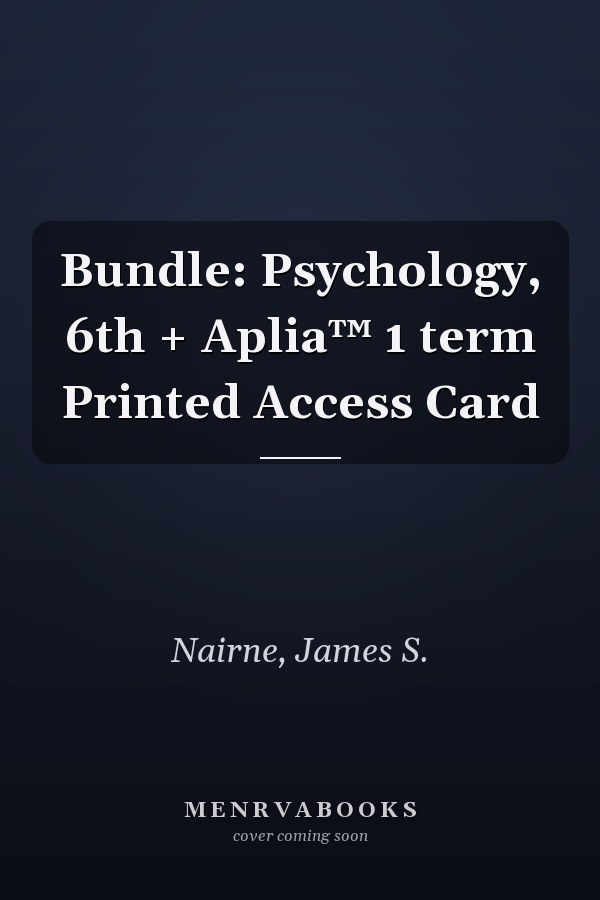 Bundle: Psychology, 6th + Aplia™ 1 term Printed Access Card