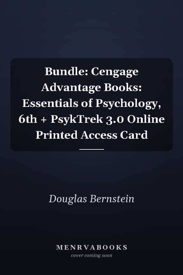 Bundle: Cengage Advantage Books: Essentials of Psychology, 6th + PsykTrek 3.0 Online Printed Access Card