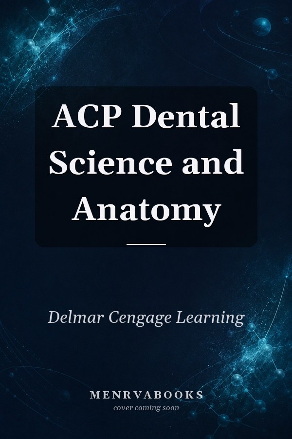 ACP Dental Science and Anatomy
