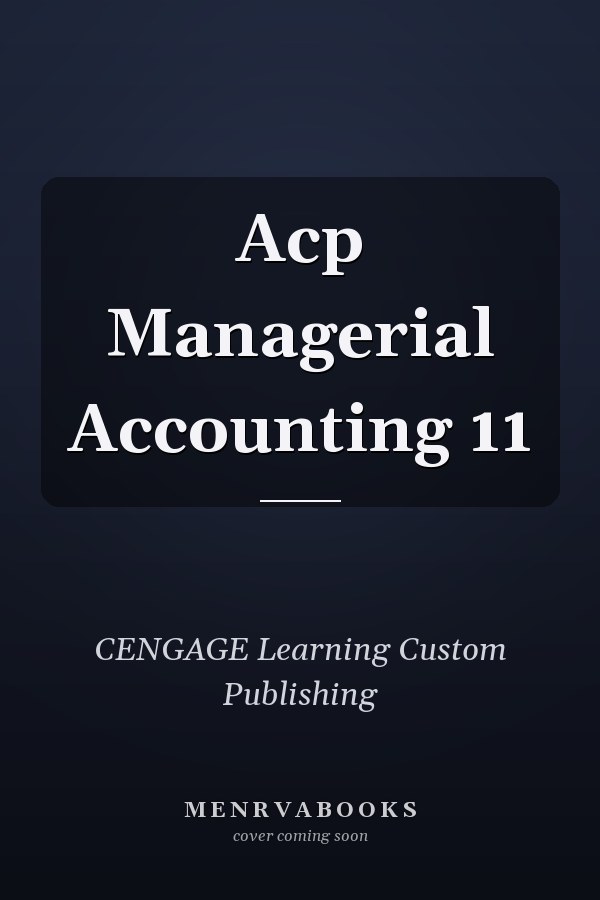 Acp Managerial Accounting 11
