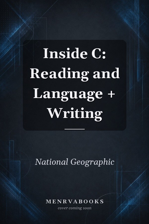 Inside C: Reading and Language + Writing