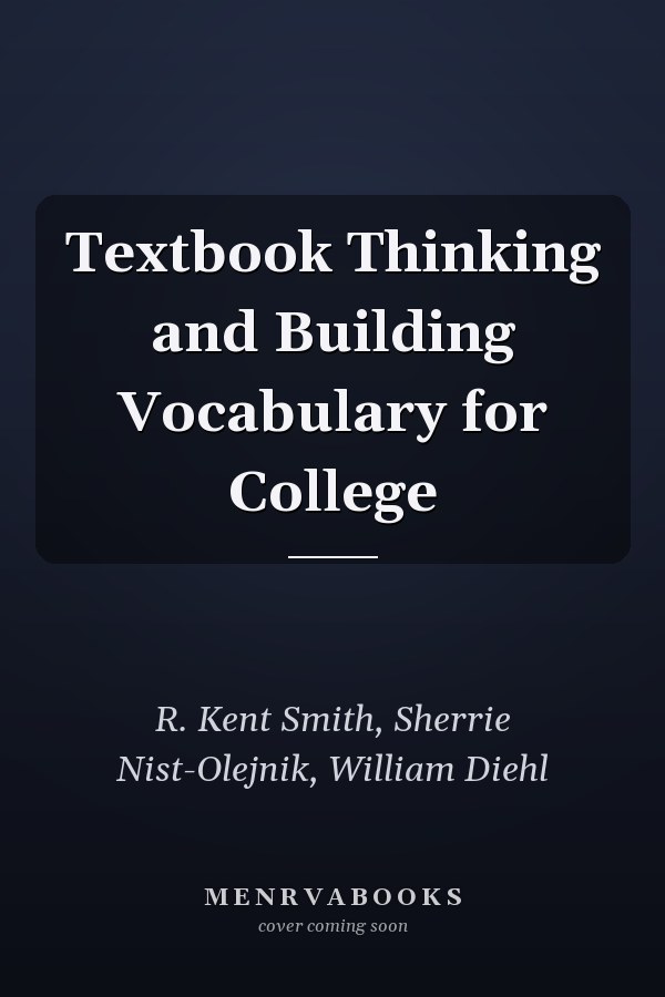 Textbook Thinking and Building Vocabulary for College