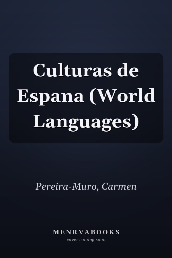 Culturas de Espana (World Languages)