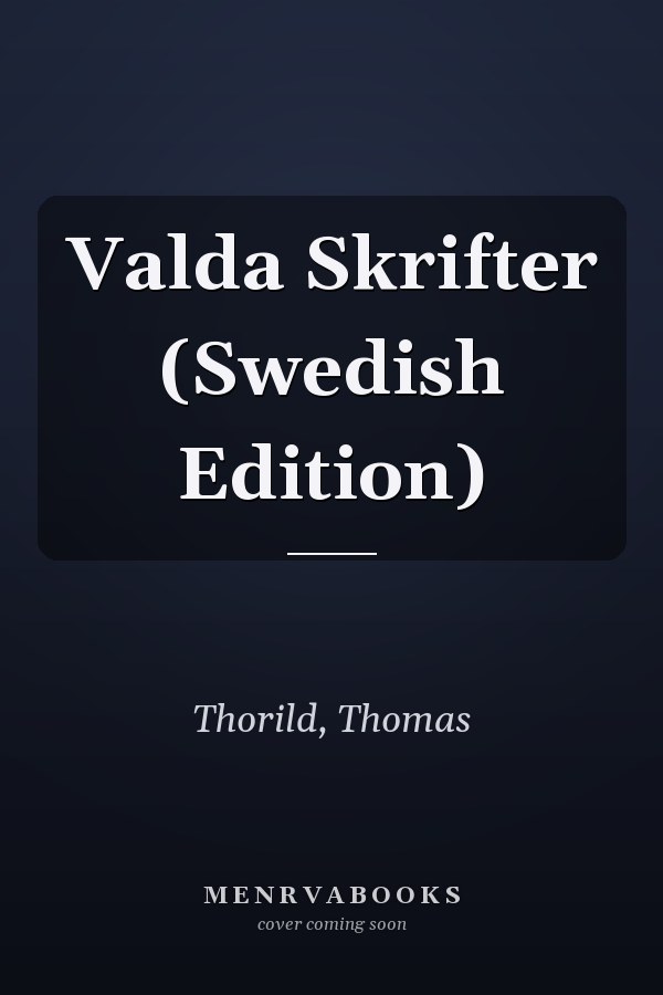 Valda Skrifter (Swedish Edition)