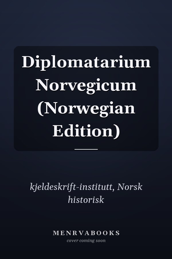 Diplomatarium Norvegicum (Norwegian Edition)