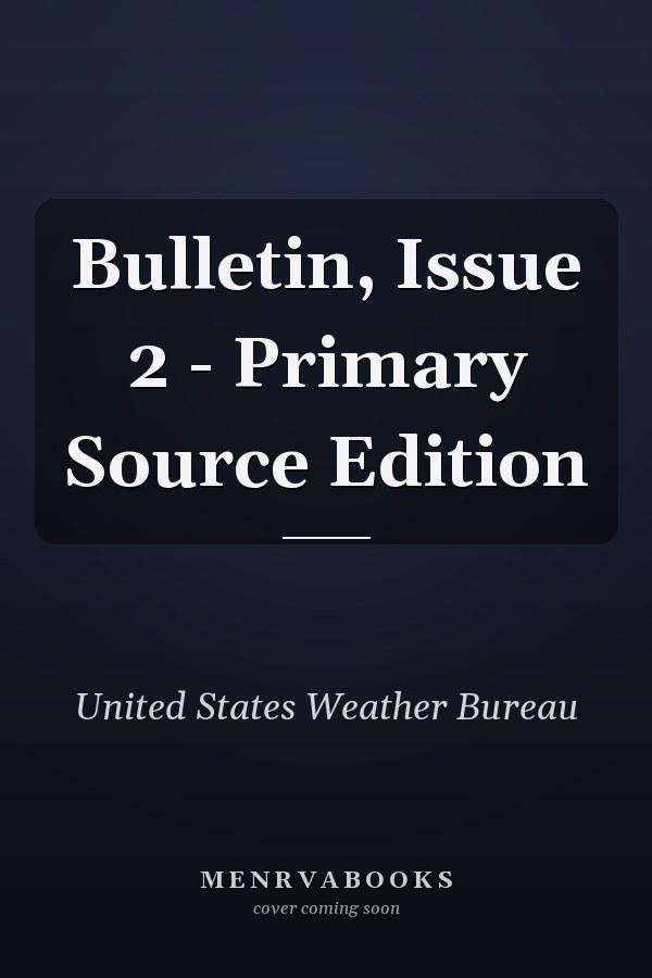 Bulletin, Issue 2 - Primary Source Edition