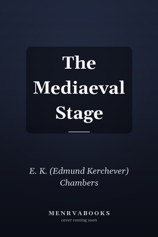 The Mediaeval Stage