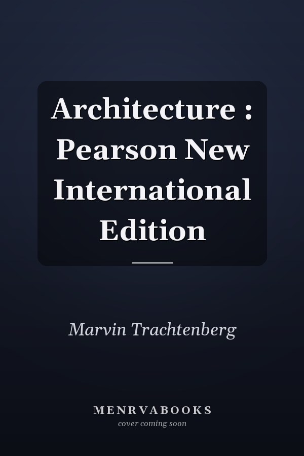 Architecture : Pearson New International Edition