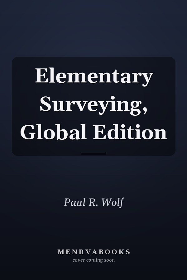 Elementary Surveying, Global Edition