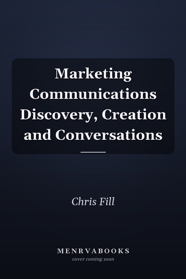 Marketing Communications Discovery, Creation and Conversations