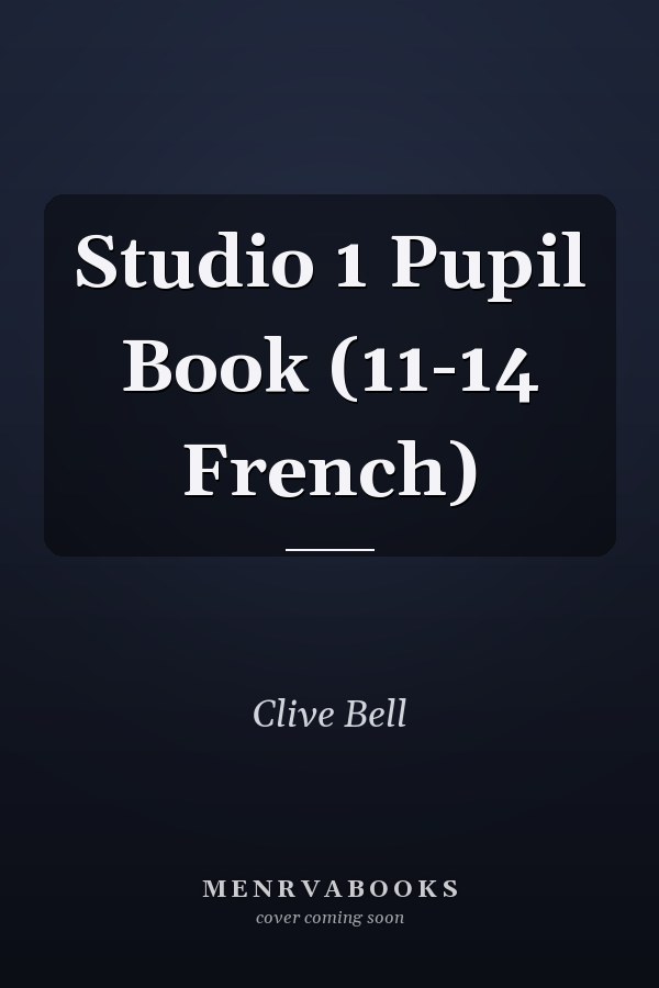 Studio 1 Pupil Book (11-14 French)