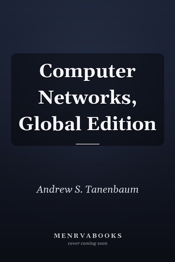 Computer Networks, Global Edition