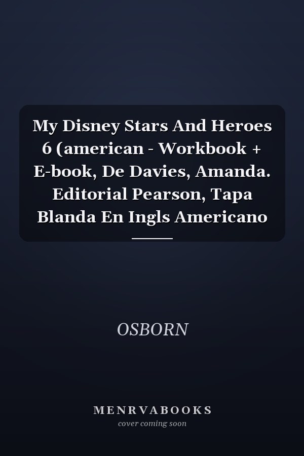 My Disney Stars And Heroes 6 (american - Workbook + E-book, De Davies, Amanda. Editorial Pearson, Tapa Blanda En Ingls Americano