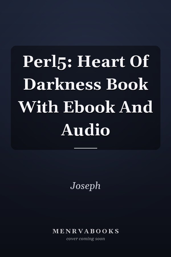 Perl5: Heart Of Darkness Book With Ebook And Audio
