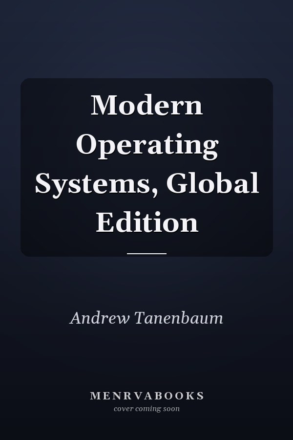 Modern Operating Systems, Global Edition