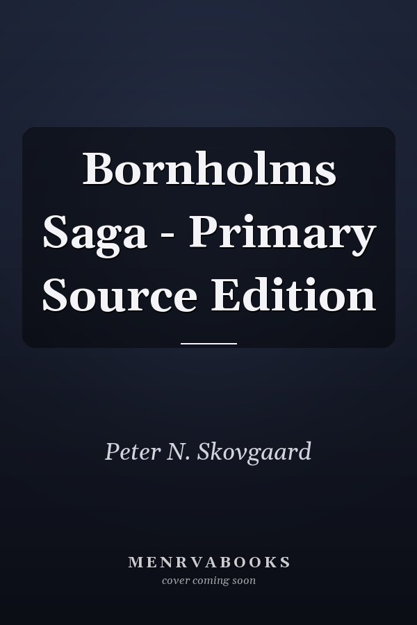 Bornholms Saga - Primary Source Edition