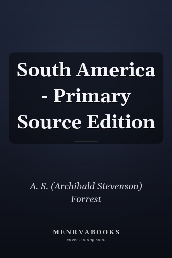 South America - Primary Source Edition