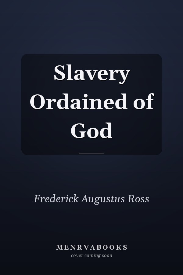 Slavery Ordained of God