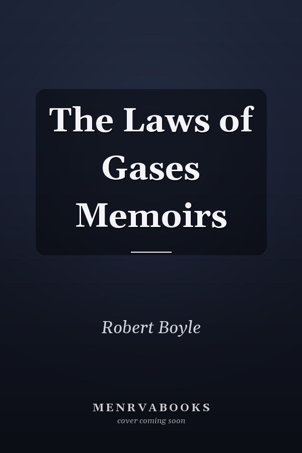 The Laws of Gases Memoirs