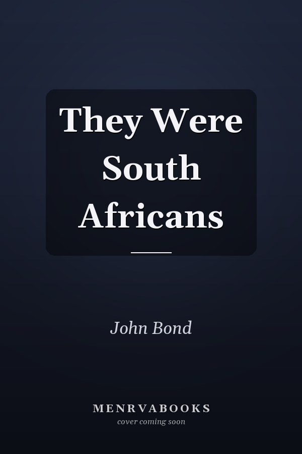 They Were South Africans