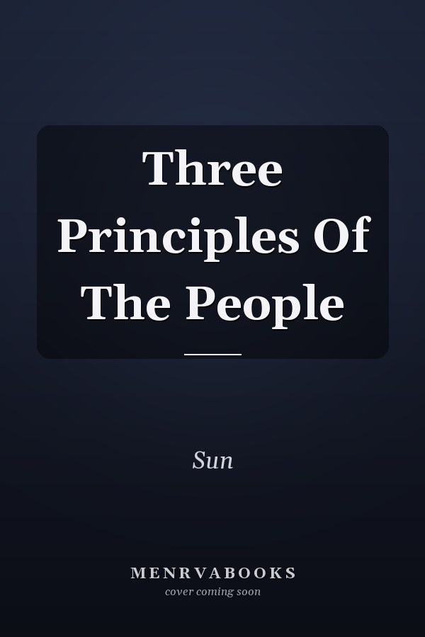 Three Principles Of The People