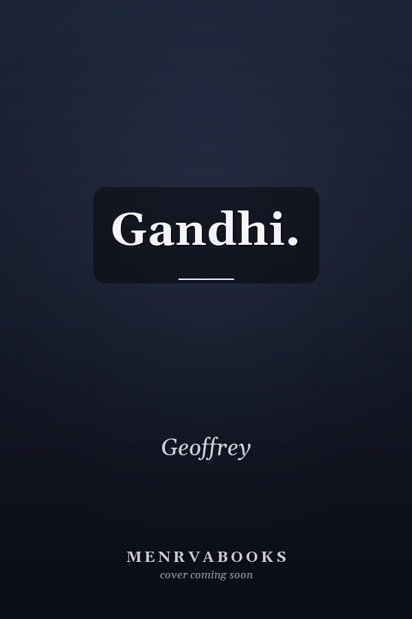 Gandhi.