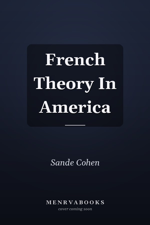 French Theory In America
