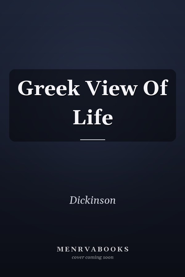 Greek View Of Life