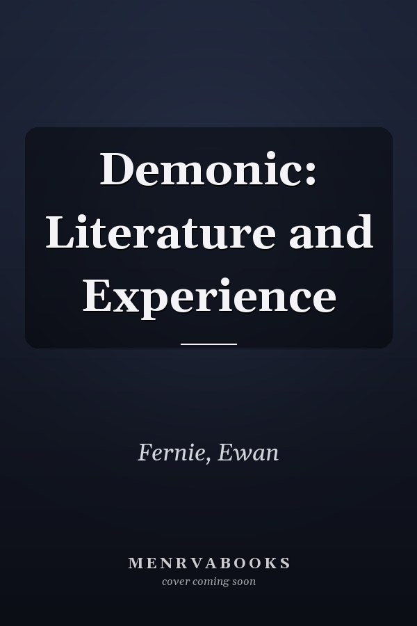 Demonic: Literature and Experience
