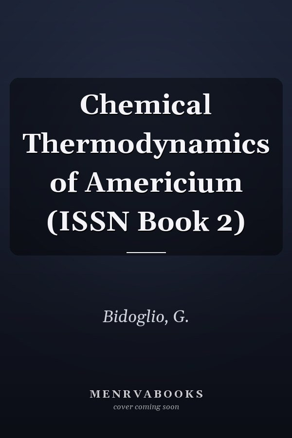 Chemical Thermodynamics of Americium (ISSN Book 2)